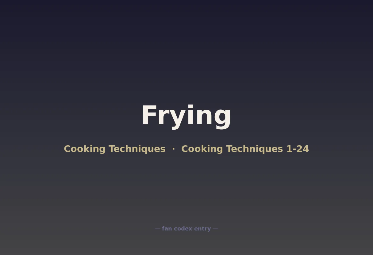 Frying