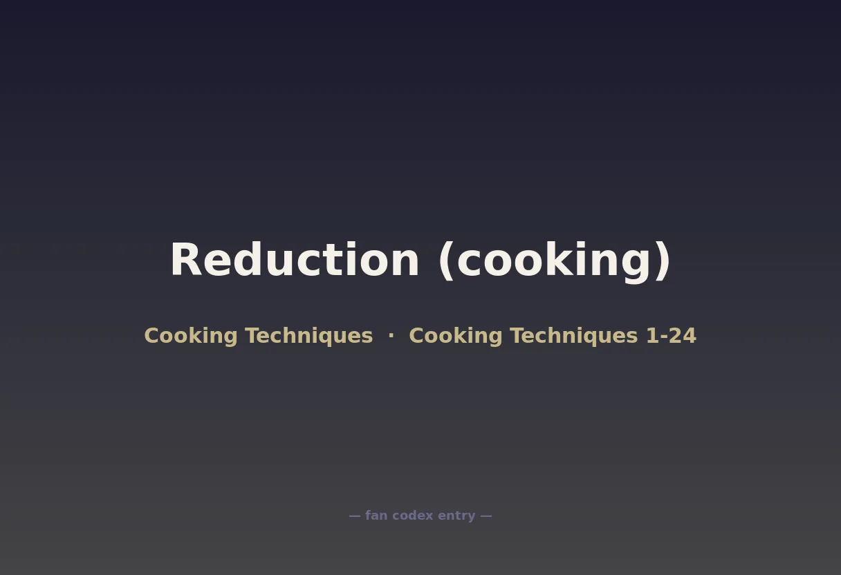 Reduction (cooking)