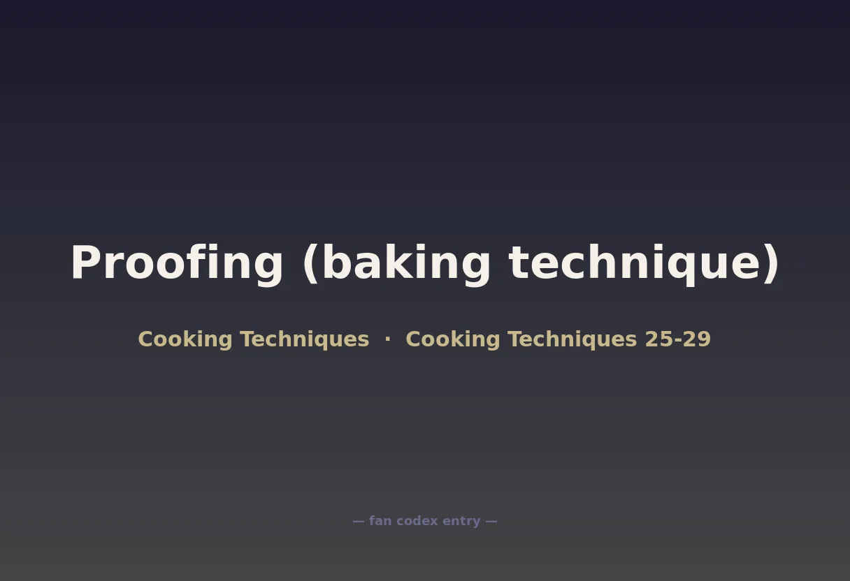 Proofing (baking technique)